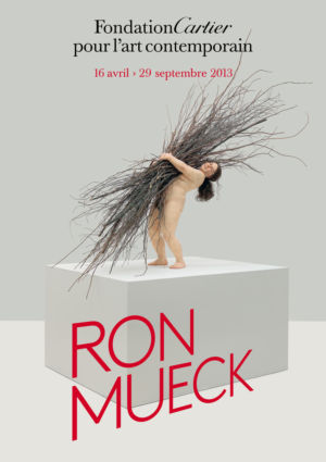 Ron Mueck
zu sehen in der
Fondation Cartier
por làrt contemporain
Paris
16.04. - 29.09.2013
es erscheint ein
Ausstellungskatalog